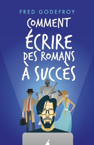 Emprunter Comment écrire des romans à succès livre