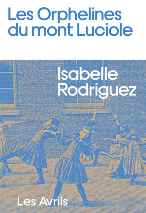 Emprunter Les orphelines du mont Luciole livre