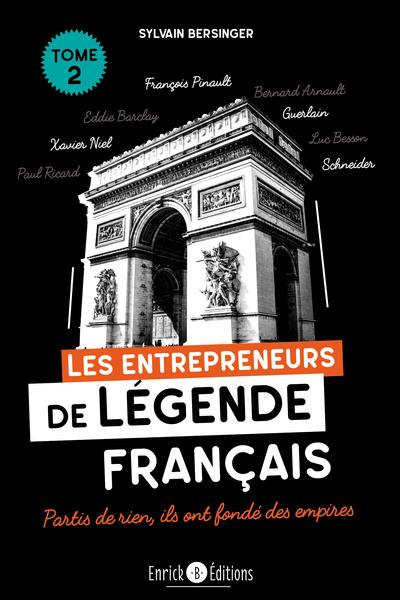 Emprunter Les entrepreneurs de légende français. Tome 2 livre