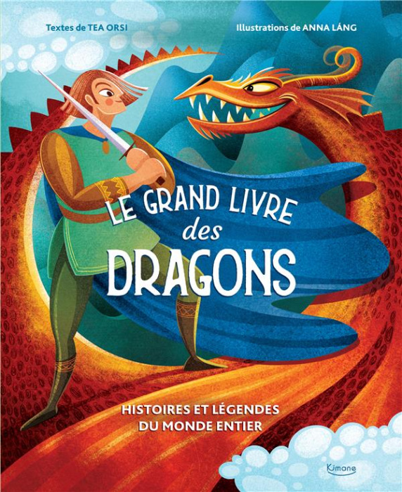 Emprunter Le grand livre des dragons. Histoires et légendes du monde entier livre