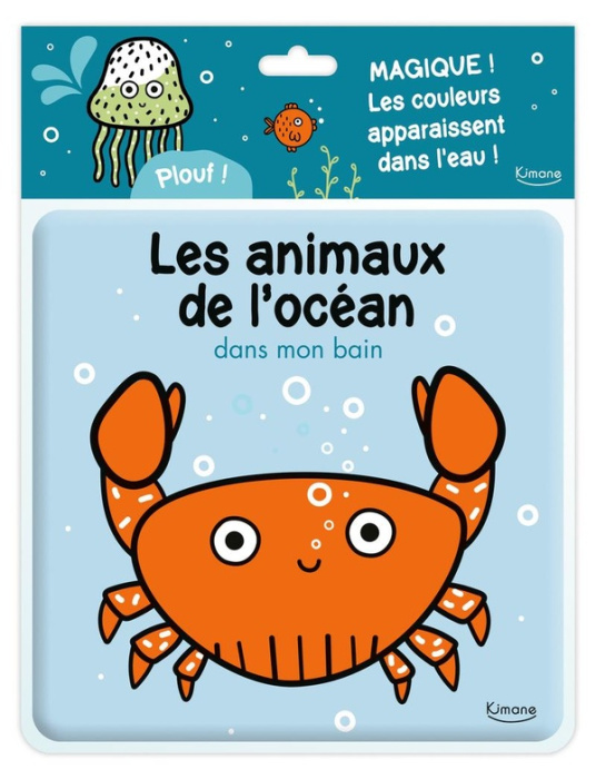 Emprunter Les animaux de l'océan dans mon bain. Magique ! Les couleurs apparaissent dans l'eau ! livre