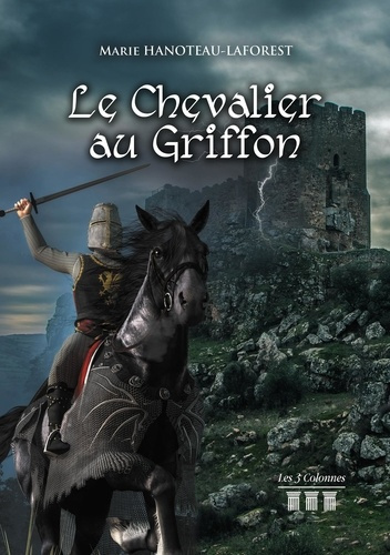 Emprunter Le Chevalier au Griffon livre