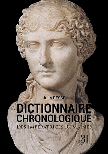 Emprunter Dictionnaire chronologique des impératrices romaines livre