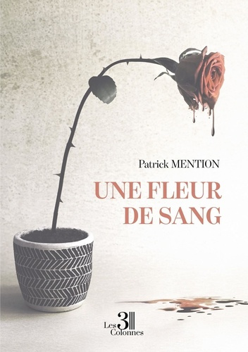 Emprunter Une fleur de sang livre