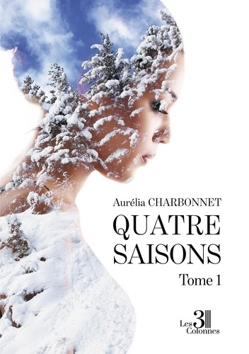 Emprunter Quatre saisons Tome 1 livre