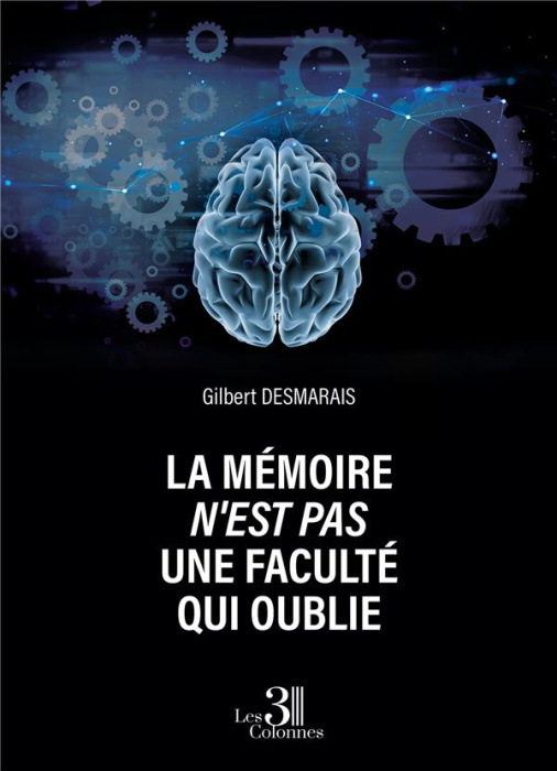 Emprunter La mémoire n'est qu'une faculté qui oublie livre