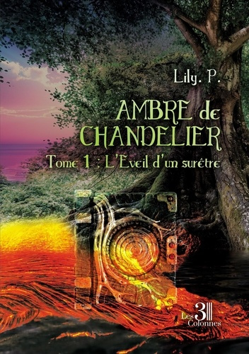 Emprunter Ambre de Chandelier Tome 1 : L'éveil d’un surêtre livre