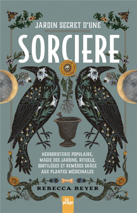 Emprunter Jardin secret d'une sorcière. Herboristerie populaire, magie des jardins, rituels, sortilèges et rem livre