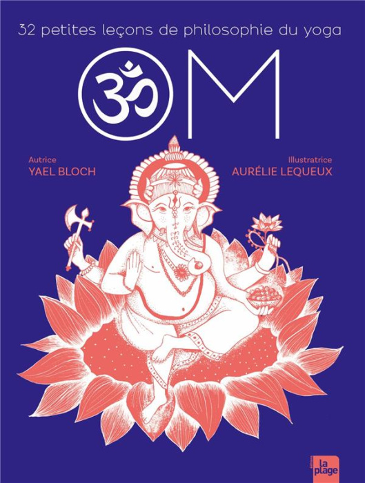Emprunter OM. 32 petites leçons de philosophie du yoga livre