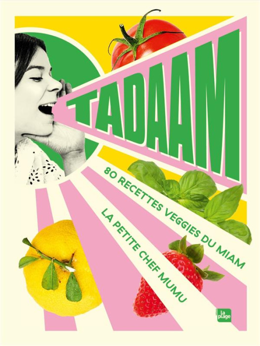 Emprunter Tadaam. 80 recettes veggies du miam livre