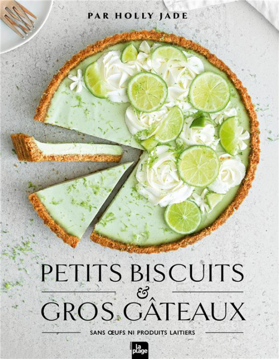 Emprunter Petits biscuits & gros gâteaux. Sans oeufs ni produits laitiers livre