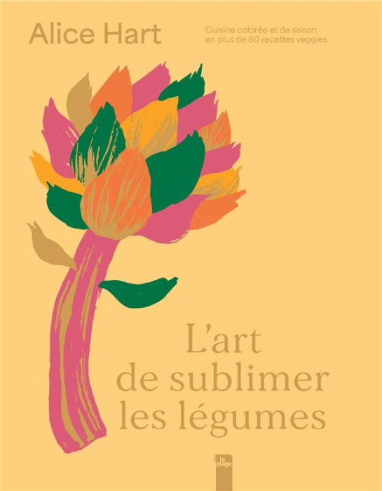 Emprunter L'art de sublimer les légumes livre