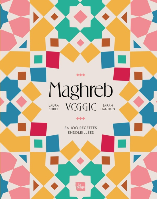 Emprunter Maghreb veggie. En 100 recettes ensoleillées livre