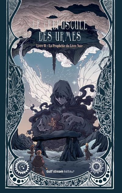 Emprunter Le crépuscule des Urmes Tome 2 : La prophétie du livre noir livre