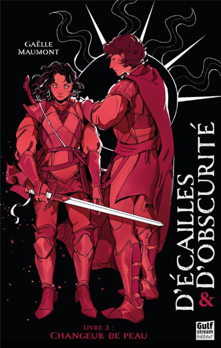 Emprunter D'écailles & d'obscurité Tome 2 : Changeur de peau livre