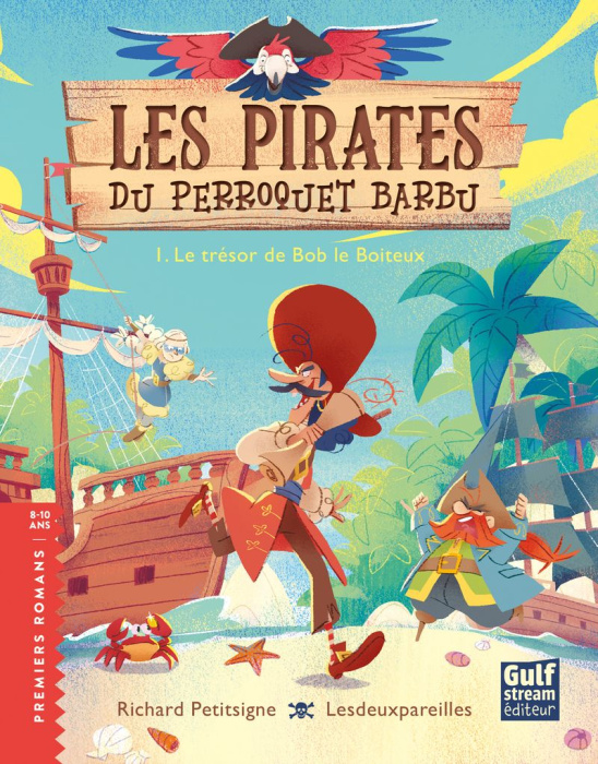 Emprunter Les Pirates du Perroquet barbu Tome 1 : Le trésor de Bob le boiteux livre