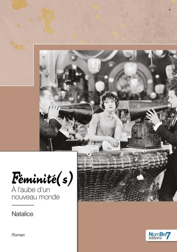 Emprunter Féminité(s). A l'aube d'un nouveau monde livre