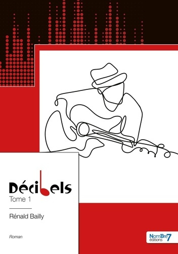 Emprunter Décibels. Tome 1 livre