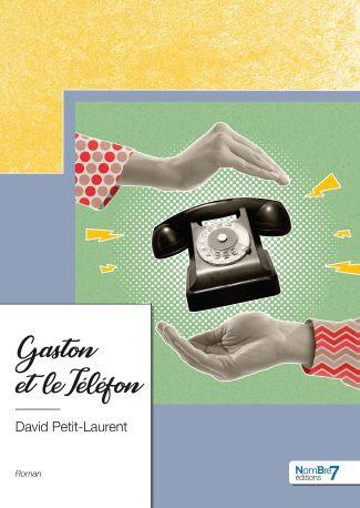 Emprunter Gaston et le téléfon livre