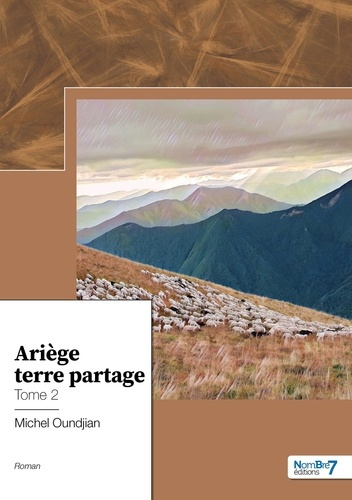 Emprunter Ariège terre partage. Tome 2 livre