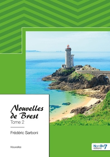 Emprunter Nouvelles de Brest. Tome 2 livre
