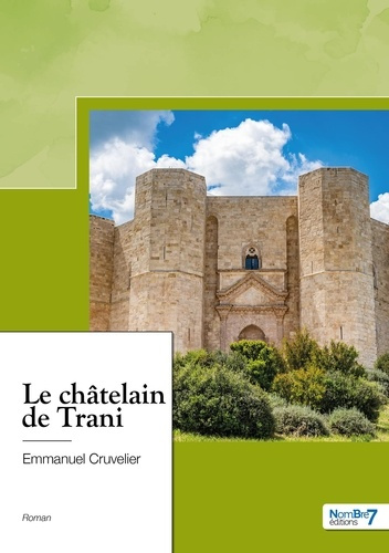 Emprunter Le châtelain de Trani livre