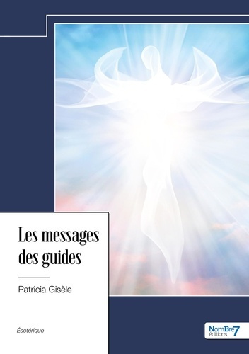 Emprunter Les messages des guides livre