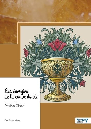 Emprunter Les énergies de la coupe de vie livre