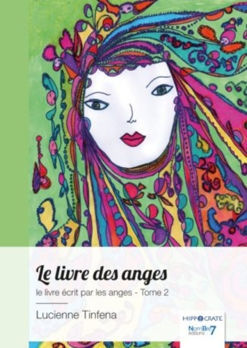 Emprunter Le livre écrit par les anges. Tome 2, Le livre des anges livre