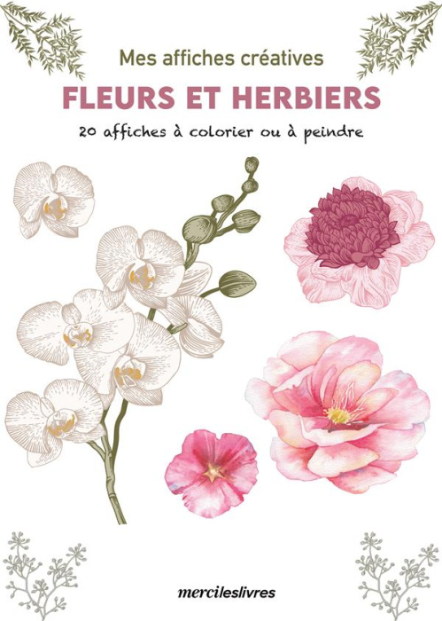 Emprunter MES AFFICHES CREATIVES - FLEURS ET HERBIERS livre