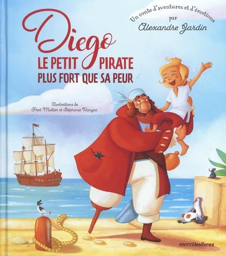 Emprunter Diego, le petit pirate plus fort que sa peur livre