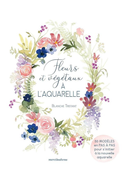 Emprunter Fleurs et végétaux à l'aquarelle livre