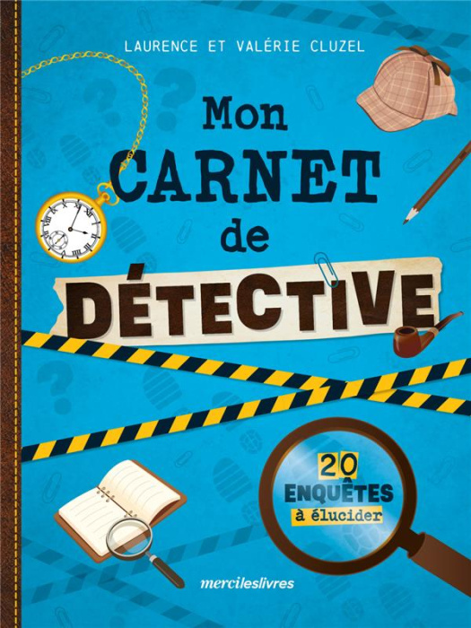 Emprunter Mon carnet de détective. 20 enquêtes à élucider livre