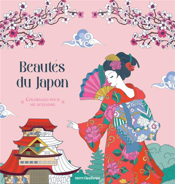 Emprunter Beautés du Japon. Coloriages pour me détendre livre