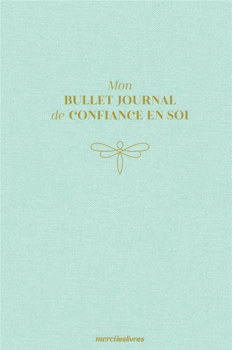 Emprunter Mon bullet journal de confiance en soi livre