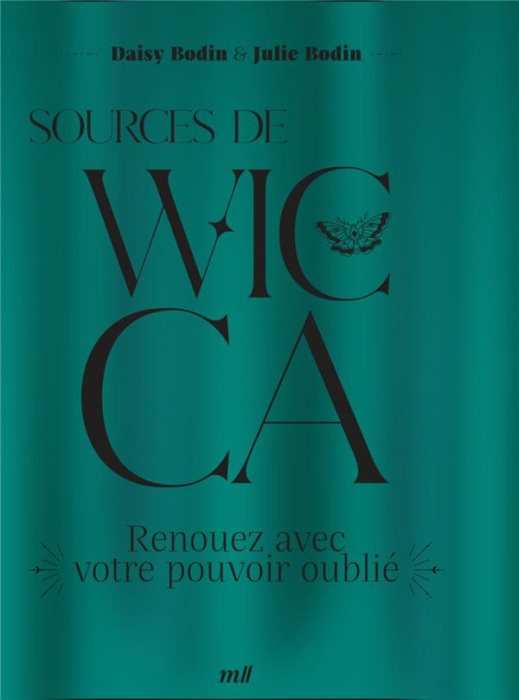 Emprunter Sources de Wicca. Renouez avec votre pouvoir oublié livre
