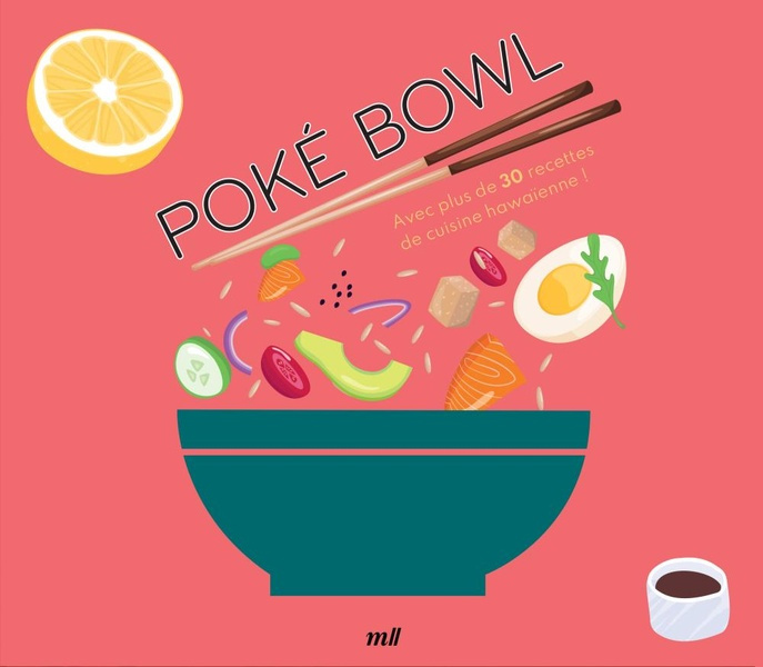 Emprunter Poké bowl, avec plus de 30 recettes de cuisine hawaïenne ! Avec 2 bols en céramique, 2 paires de bag livre