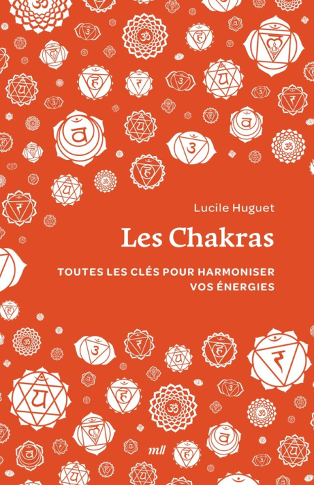 Emprunter Les Chakras. Toutes les clés pour harmoniser vos énergies livre