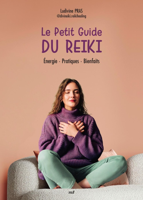 Emprunter Le petit guide du reiki. Initiation, pratique, bienfaits livre