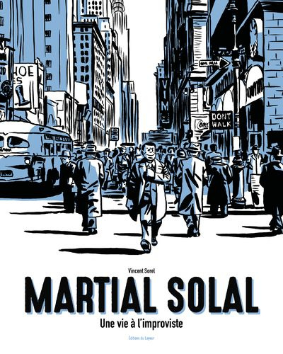 Emprunter Martial Sola . Une vie à l'improviste livre
