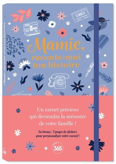 Emprunter Mamie, raconte-moi ton histoire. Avec des stickers livre
