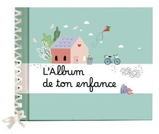 Emprunter L'album de ton enfance livre
