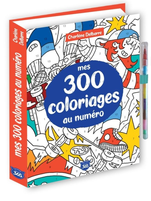 Emprunter Mes 300 coloriages au numéro. Avec 1 crayon multi-mines offert livre
