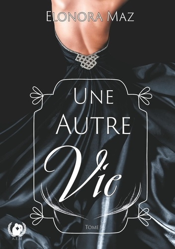 Emprunter Une autre vie Tome 1 : Un nouveau départ livre
