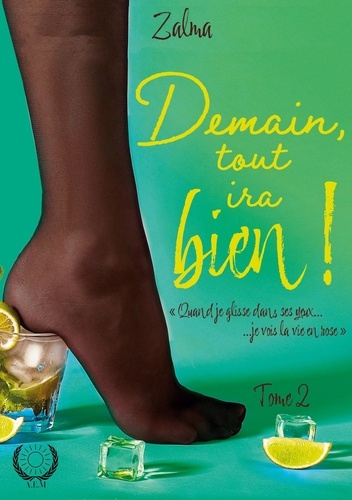 Emprunter Demain, tout ira bien ! Tome 2 livre
