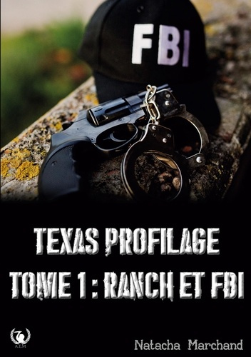 Emprunter Texas Profilage tome 1. Ranch et FBI livre