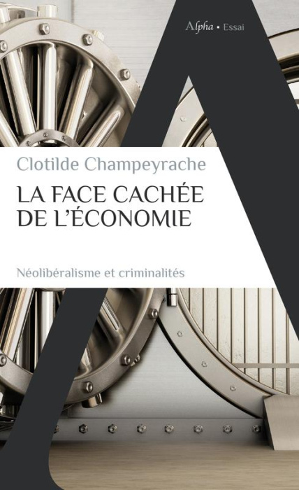 Emprunter LA FACE CACHEE DE L'ECONOMIE livre