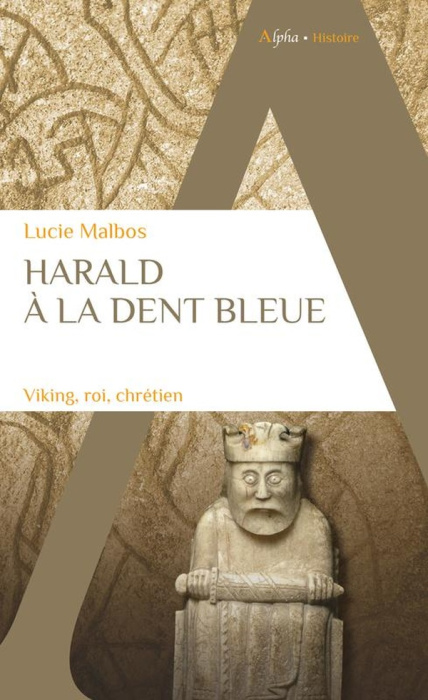 Emprunter Harald à la dent bleue. Viking, roi, chrétien livre