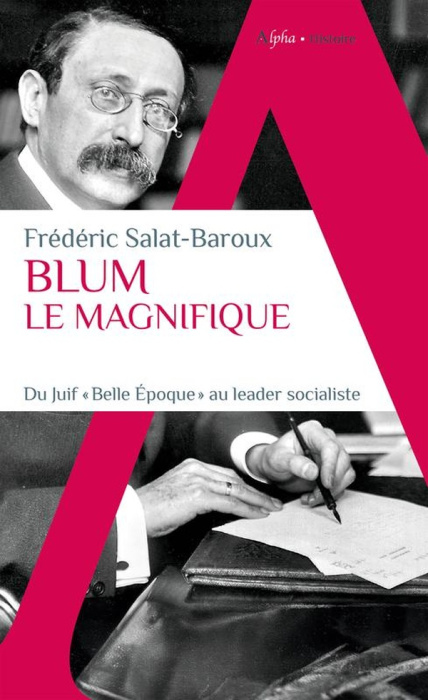 Emprunter Blum le Magnifique. Du Juif 