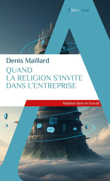 Emprunter Quand la religion s'invite dans l'entreprise. Malaise dans le travail livre